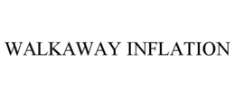 Mark drawing for WALKAWAY INFLATION
