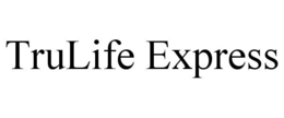 Mark drawing for TRULIFE EXPRESS