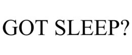 Mark drawing for GOT SLEEP?