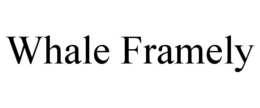 Mark drawing for WHALE FRAMELY