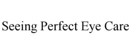 Mark drawing for SEEING PERFECT EYE CARE
