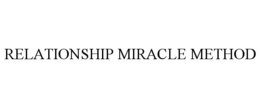 Mark drawing for RELATIONSHIP MIRACLE METHOD
