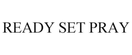 Mark drawing for READY SET PRAY