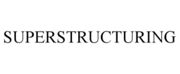 Mark drawing for SUPERSTRUCTURING