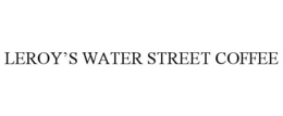 Mark drawing for LEROY'S WATER STREET COFFEE