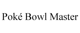 Mark drawing for POKÉ BOWL MASTER