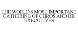 Mark drawing for THE WORLD'S MOST IMPORTANT GATHERING OF CHROS AND HR EXECUTIVES