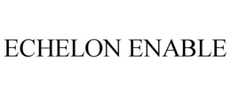 Mark drawing for ECHELON ENABLE