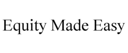 Mark drawing for EQUITY MADE EASY