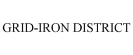Mark drawing for GRID-IRON DISTRICT