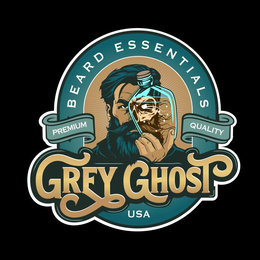 Mark drawing for GREY GHOST BEARD ESSENTIALS PREMIUM QUALITY USA