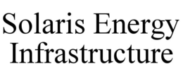 Mark drawing for SOLARIS ENERGY INFRASTRUCTURE