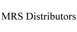 Mark drawing for MRS DISTRIBUTORS