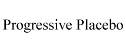 Mark drawing for PROGRESSIVE PLACEBO