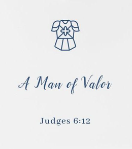 Mark drawing for A MAN OF VALOR JUDGES 6:12