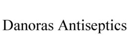 Mark drawing for DANORAS ANTISEPTICS