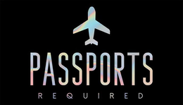 Mark drawing for PASSPORTS REQUIRED