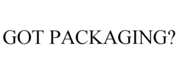 Mark drawing for GOT PACKAGING?