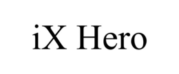 Mark drawing for IX HERO
