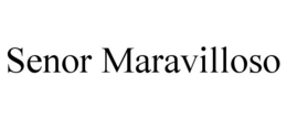 Mark drawing for SENOR MARAVILLOSO