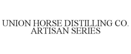 Mark drawing for UNION HORSE DISTILLING CO. ARTISAN SERIES