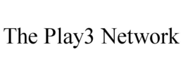 Mark drawing for THE PLAY3 NETWORK