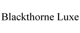 Mark drawing for BLACKTHORNE LUXE