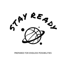 Mark drawing for STAY READY PREPARED FOR ENDLESS POSSIBILITIES