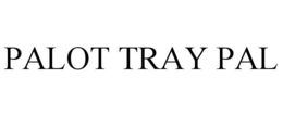 Mark drawing for PALOT TRAY PAL