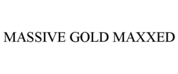 Mark drawing for MASSIVE GOLD MAXXED