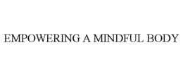Mark drawing for EMPOWERING A MINDFUL BODY