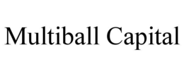 Mark drawing for MULTIBALL CAPITAL
