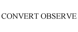 Mark drawing for CONVERT OBSERVE