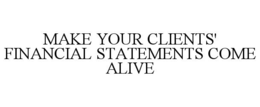 Mark drawing for MAKE YOUR CLIENTS' FINANCIAL STATEMENTS COME ALIVE
