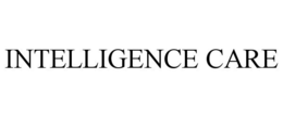 Mark drawing for INTELLIGENCE CARE