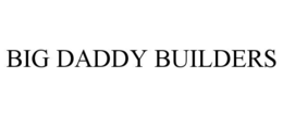 Mark drawing for BIG DADDY BUILDERS