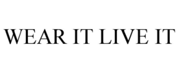 Mark drawing for WEAR IT LIVE IT