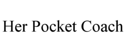 Mark drawing for HER POCKET COACH