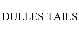 Mark drawing for DULLES TAILS