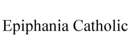 Mark drawing for EPIPHANIA CATHOLIC