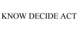 Mark drawing for KNOW DECIDE ACT