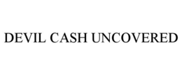 Mark drawing for DEVIL CASH UNCOVERED
