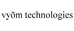 Mark drawing for VYŌM TECHNOLOGIES