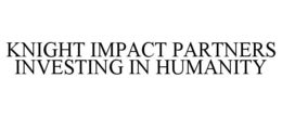 Mark drawing for KNIGHT IMPACT PARTNERS INVESTING IN HUMANITY