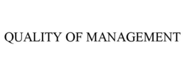 Mark drawing for QUALITY OF MANAGEMENT