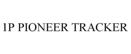 Mark drawing for 1P PIONEER TRACKER