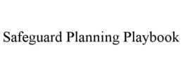 Mark drawing for SAFEGUARD PLANNING PLAYBOOK