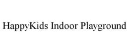 Mark drawing for HAPPYKIDS INDOOR PLAYGROUND