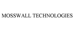 Mark drawing for MOSSWALL TECHNOLOGIES