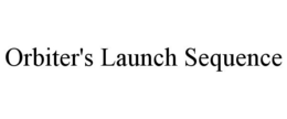 Mark drawing for ORBITER'S LAUNCH SEQUENCE